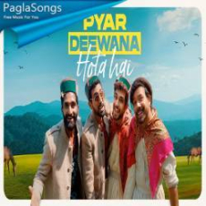 Pyar Deewana Hota Hai Mp3 Pyar Deewana Hota Hai Mp3