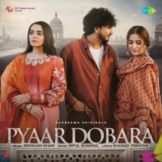 Pyaar Dobara Mp3 Pyaar Dobara Mp3