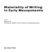 Thomas E. Balke, Christina Tsouparopoulou - Materiality of Writing in Early Mesopotamia [Retail]